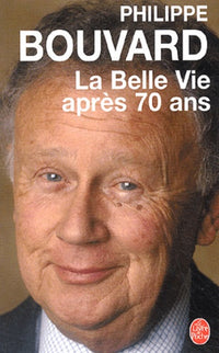 La Belle Vie après 70 ans