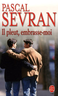 Il pleut, embrasse-moi