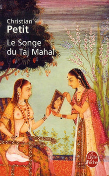 Le songe du Taj Mahal