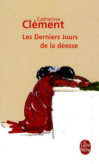 Les derniers jours de la déesse