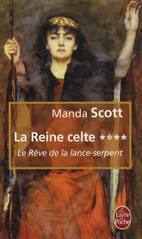 Le rêve de la lance-serpent