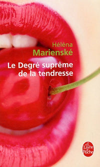 Le degré suprême de la tendresse