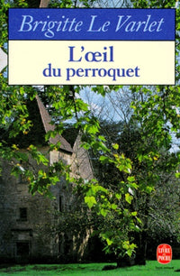 L'oeil du perroquet