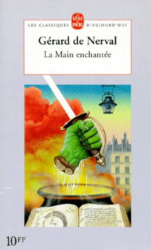 La main enchantée : (Histoire macaronique) (Présentation et notes de Marie-France Azéma)