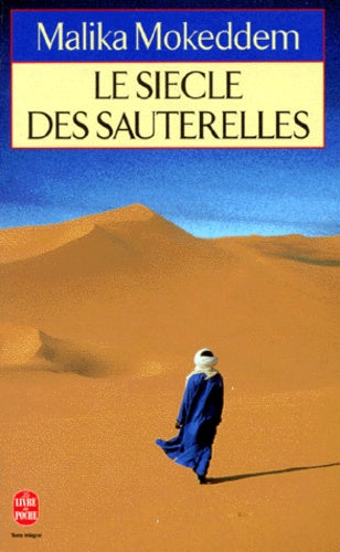 Le siècle des sauterelles