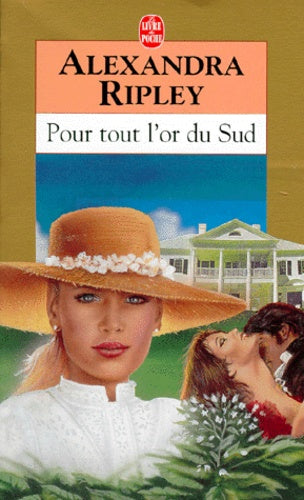 Pour tout l'or du Sud