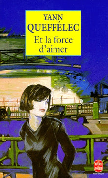Et la force d'aimer