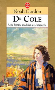 Dr Cole : Une femme médecin de campagne