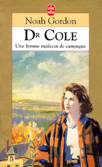 Dr Cole : Une femme médecin de campagne
