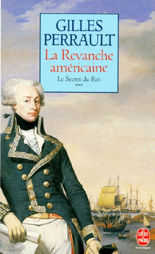 La Revanche américaine (Le Secret du roi, Tome 3)
