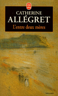 L'entre deux mères