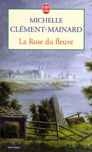 La Rose du fleuve