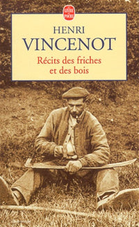 Récits des friches et des bois
