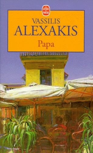 Papa et autres nouvelles