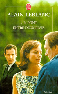 Un pont entre deux rives