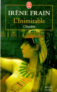 L'inimitable : Cléopâtre