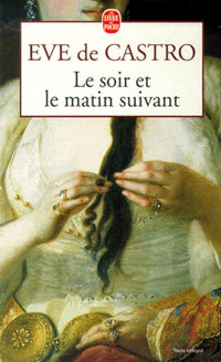 Le Soir et le matin suivant