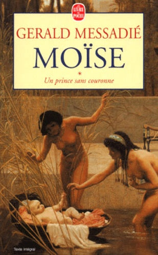 Moïse, Tome 1 : Un prince sans couronne