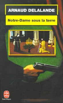 Notre-Dame sous la terre