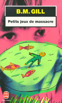 Petits jeux de massacre