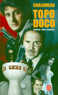 Topodoco ! Roman pour hommes