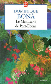 Le Manuscrit de Port-Ebène - Prix Renaudot 1998