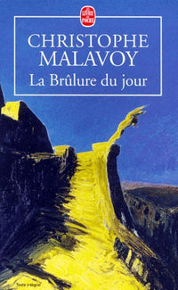 La brûlure du jour