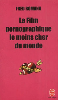 Le Film pornographique le moins cher du monde