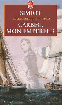 Carbec, mon empereur