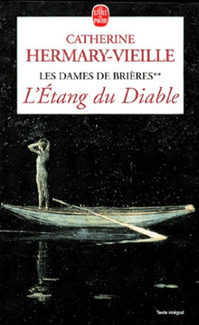 Les dames de Brières, tome 2 : L'Etang du diable