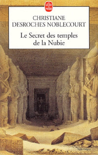 Les Secrets des temples de la Nubie