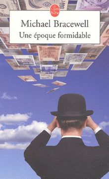 Une époque formidable