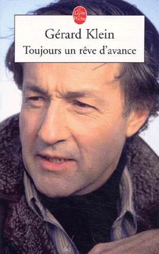 Toujours un rêve d'avance