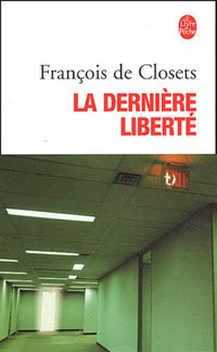 La dernière liberté