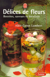 Délices de fleurs