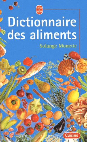 Nouveau dictionnaire des aliments