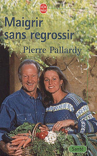 Maigrir sans regrossir