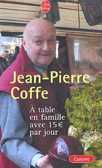 Manger en famille pour 15 euro par jour