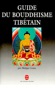 Guide du bouddhisme tibétain