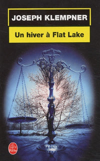 Un hiver à Flat Lake