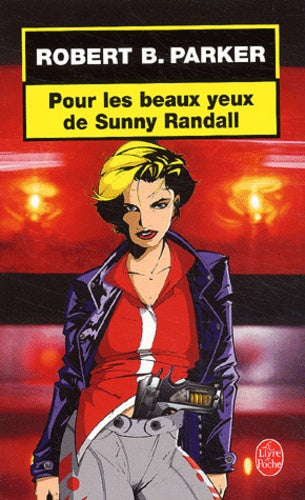 Pour les beaux yeux de Sunny Randall