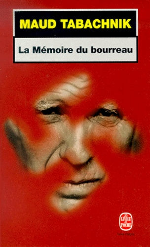 La mémoire du bourreau