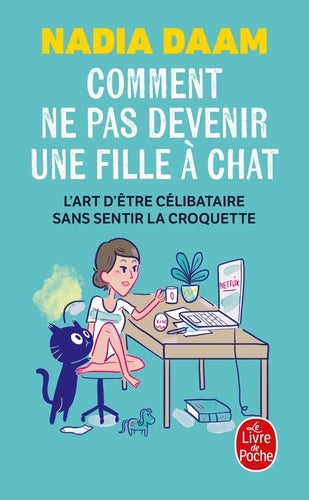 Comment ne pas devenir une fille à chats ?
