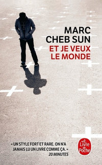 et je veux le monde
