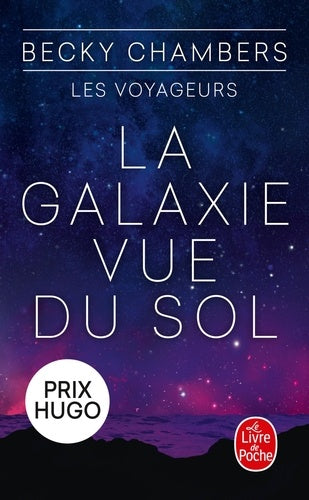 La Galaxie vue du sol