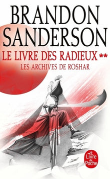 Le livre des radieux, volume 2