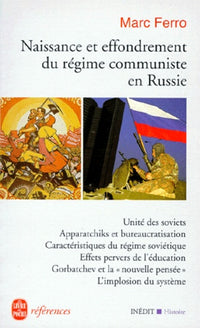 Naissance et effondrement du régime communiste en Russie