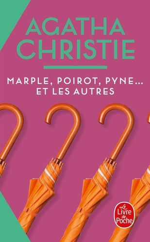 Marple, Poirot, Pyne... et les autres (Nouvelle traduction révisée)