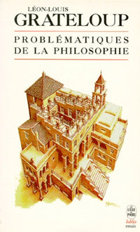 Les problematiques de la philosophie