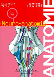 Anatomie, tome 4 : Neuro-atonomie